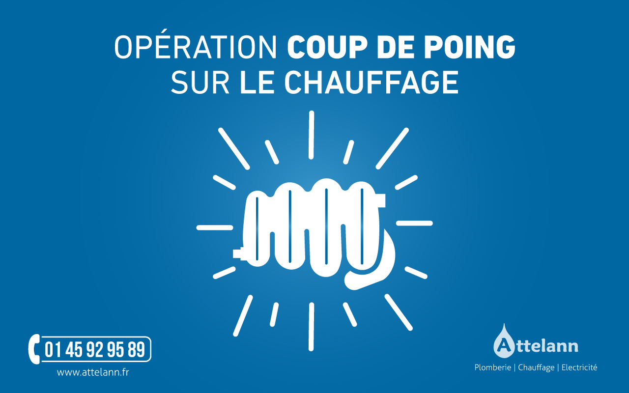 Opération coup de poing sur le chauffage