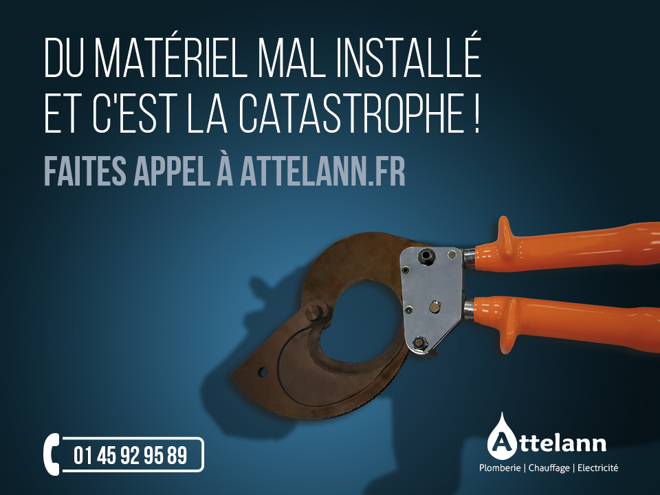 Du matériel mal installé et c'est la catastrophe ! Faites appel à Attelann.fr